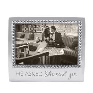 Mariposa “He Asked, She Said Yes” Statement Frame, 4x6